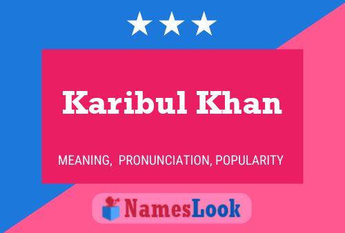 Karibul Khan Name Poster