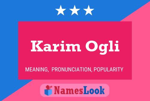 Karim Ogli Name Poster