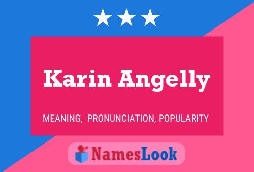 Karin Angelly Name Poster