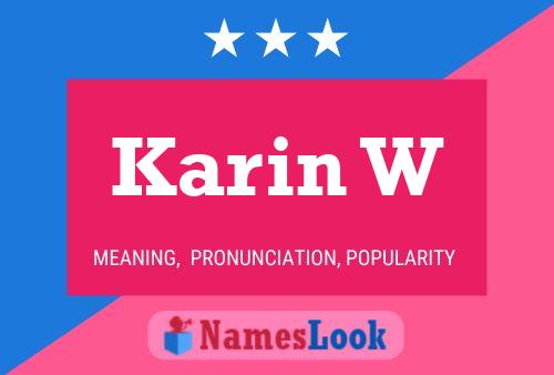 Karin W Name Poster