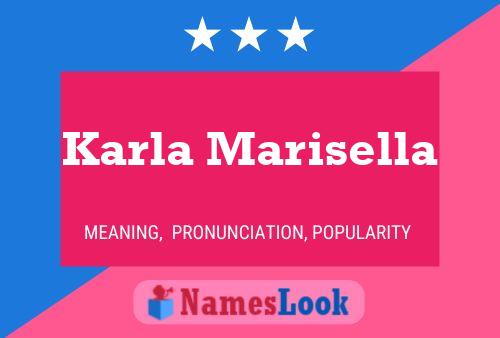 Karla Marisella Name Poster