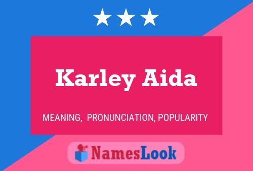 Karley Aida Name Poster