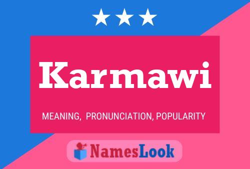 Karmawi Name Poster