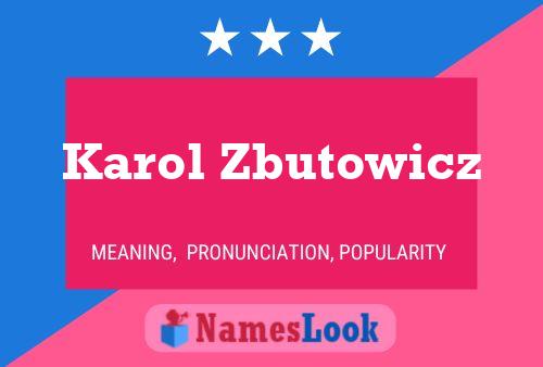 Karol Zbutowicz Name Poster