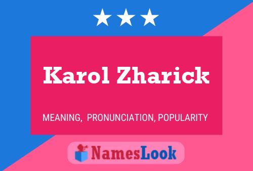 Karol Zharick Name Poster