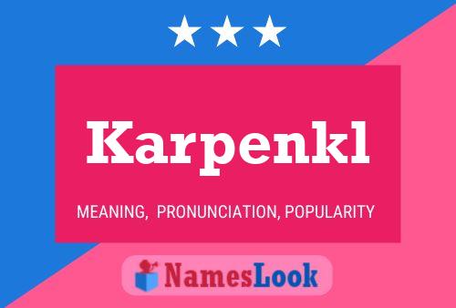 Karpenkl Name Poster