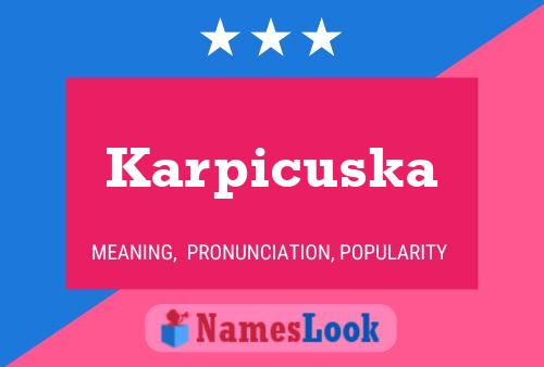 Karpicuska Name Poster