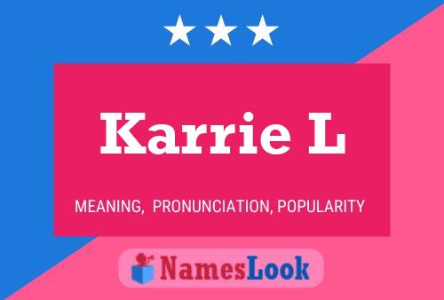 Karrie L Name Poster