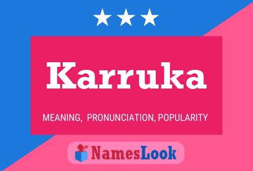 Karruka Name Poster