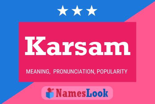 Karsam Name Poster