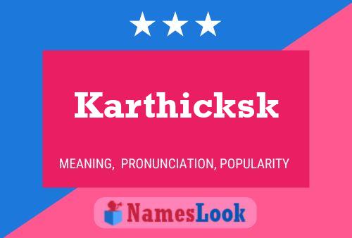 Karthicksk Name Poster