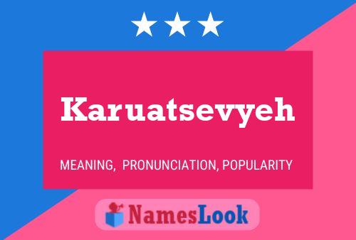 Karuatsevyeh Name Poster