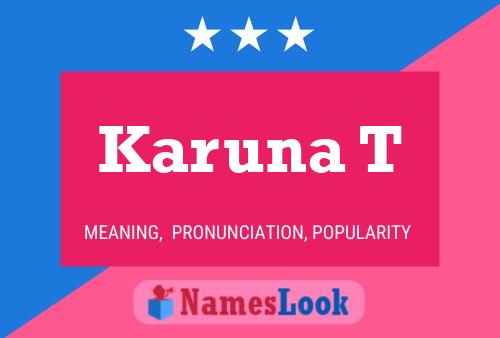 Karuna T Name Poster