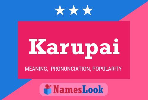 Karupai Name Poster