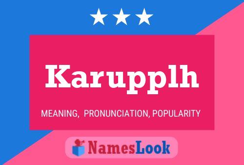 Karupplh Name Poster