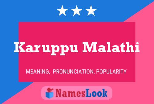 Karuppu Malathi Name Poster