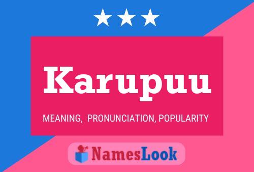 Karupuu Name Poster