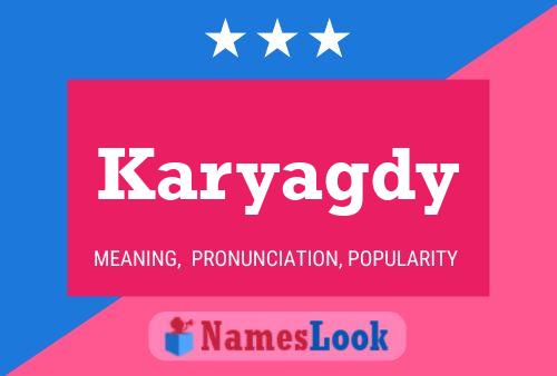 Karyagdy Name Poster