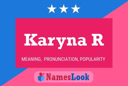 Karyna R Name Poster