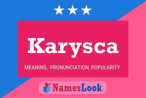 Karysca Name Poster