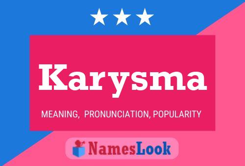 Karysma Name Poster