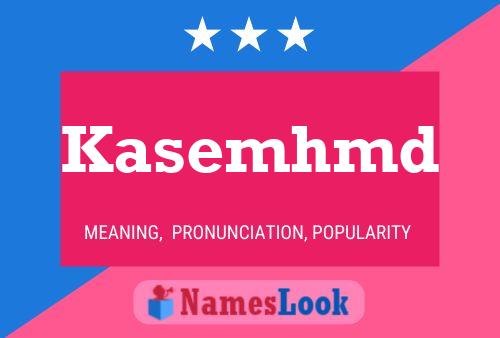 Kasemhmd Name Poster