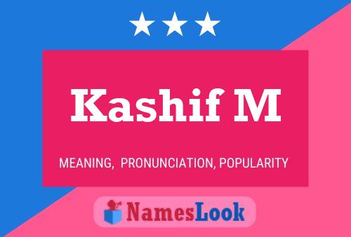 Kashif M Name Poster