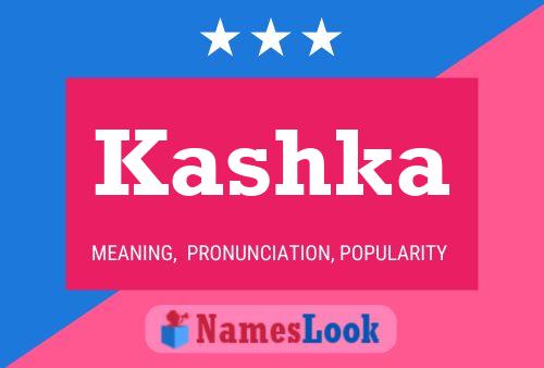 Kashka Name Poster