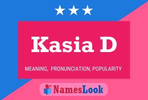 Kasia D Name Poster