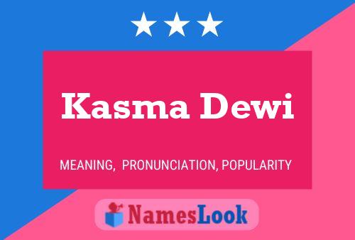 Kasma Dewi Name Poster