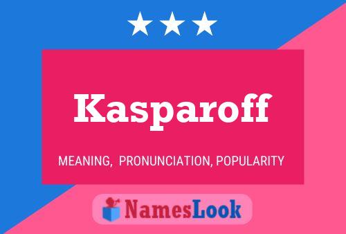 Kasparoff Name Poster