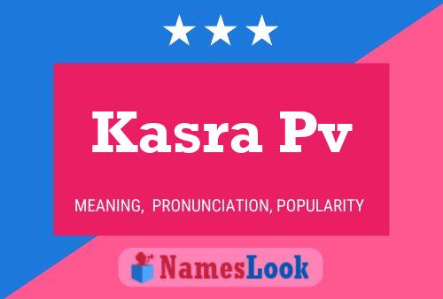 Kasra Pv Name Poster