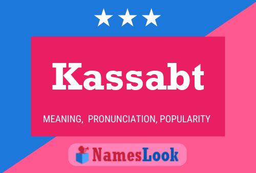 Kassabt Name Poster