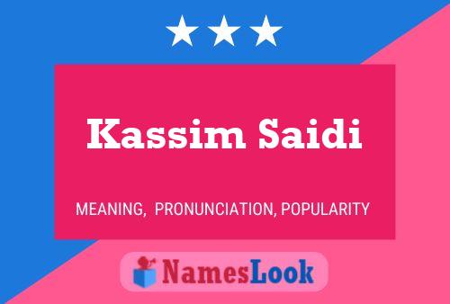 Kassim Saidi Name Poster