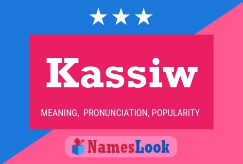 Kassiw Name Poster