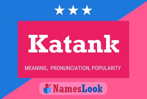 Katank Name Poster