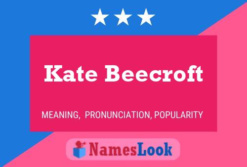 Kate Beecroft Name Poster