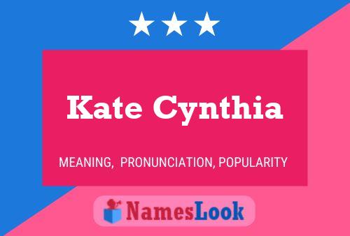 Kate Cynthia Name Poster