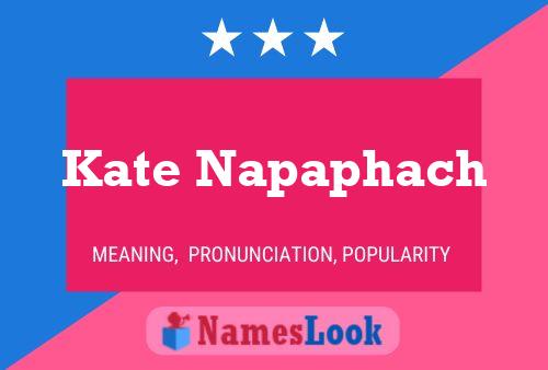 Kate Napaphach Name Poster