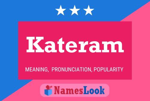 Kateram Name Poster