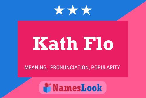 Kath Flo Name Poster