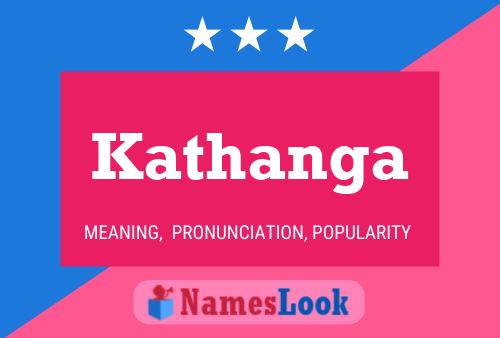 Kathanga Name Poster