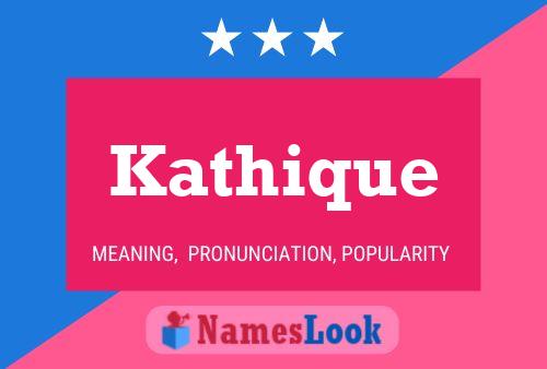 Kathique Name Poster