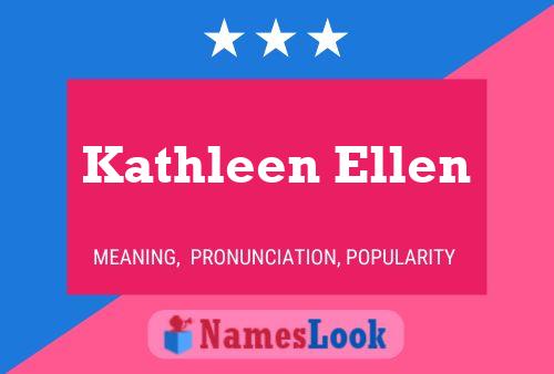 Kathleen Ellen Name Poster