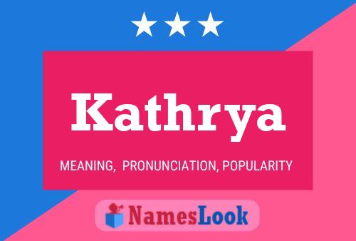 Kathrya Name Poster