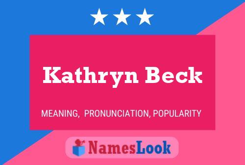 Kathryn Beck Name Poster