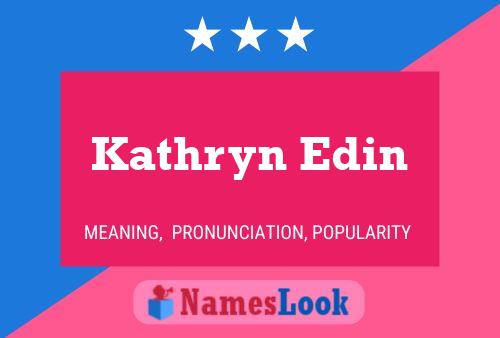 Kathryn Edin Name Poster