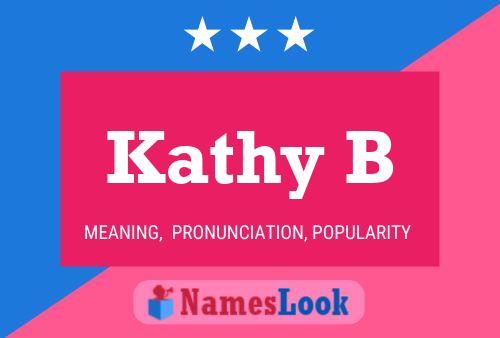 Kathy B Name Poster