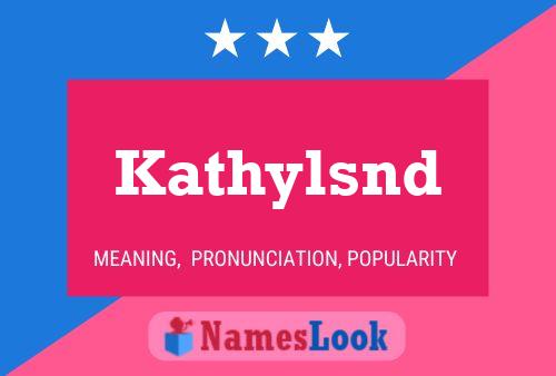 Kathylsnd Name Poster