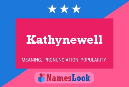 Kathynewell Name Poster